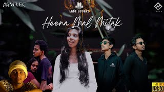 Heena Mal Mitak  හීන මල් මිටක්  Left Lovers x ScooB x Ru Kavi [upl. by Witherspoon892]