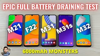 Full Battery Draining Test  Samsung Galaxy M21 F22 M31 M31s M32 [upl. by Snilloc]