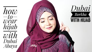 How To wear Hijab with Dubai AbayaBorka  Simple yet elegant Hijab Tutorial 🎀 [upl. by Richma572]