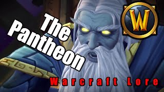 Warcraft Lore The Titan Pantheon [upl. by Lemkul]