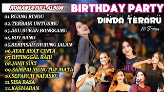 ROMANSA FULL ALBUM TERBARU  BIRTHDAY PARTY DINDA TERATU 2024 [upl. by Ahsinar]