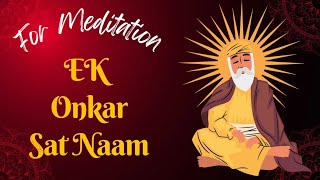 Ek Onkar Sat Naam  Soulful Chanting for Meditation and Peace  DMAK777  BASSMAN [upl. by Llerrehs828]