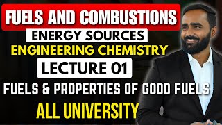 Fuels and CombustionsEnergy SourceLecture 1FUELS amp PROPERTIES OF GOOD FUELSEngineering Chemistry [upl. by Redle]