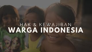 Hak dan Kewajiban Warga Indonesia [upl. by Tabib278]