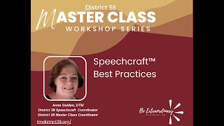 Speechcraft Best Practices with Anne Golden DTM [upl. by Holladay876]