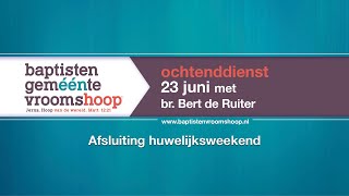 Live Kerkdienst 236 om 930 met br Bert de Ruiter [upl. by Alarick]