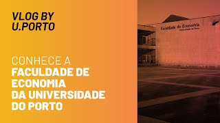 Vlog by UPorto Faculdade de Economia da Universidade do Porto [upl. by Scopp]