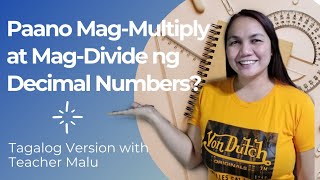 Multiplying and Dividing Decimal Numbers Tagalog Version [upl. by Alamaj]