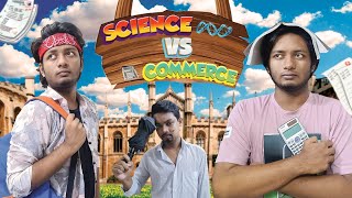 Science VS Commerce  Not Nafi [upl. by Guglielma331]