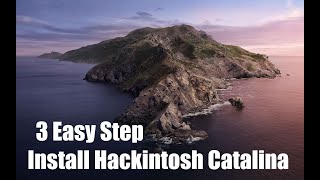 Install Hackintosh Catalina in 3 Easy Step [upl. by Stockton]