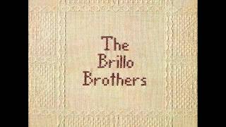 The Brillo Brothers  Turn It Over [upl. by Nikkie345]