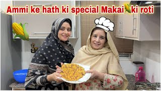 Ammi ke hath ki special makai 🌽roti jo sabh ke dill jeet le❤️ [upl. by Katharyn]