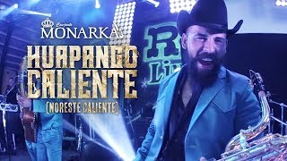 Conjunto Monarka  Huapango Caliente  Noreste Caliente Video Oficial [upl. by Germaun]