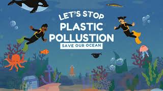 Let’s stop Plastic Pollution Save Ocean Song For Kids Save Marine Life Environmental song [upl. by Atiekahs]