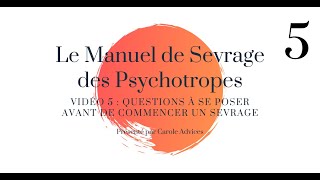 Manuel de Sevrage Vidéo 5 Questions à se poser avant de commencer un sevrage [upl. by Francisca10]