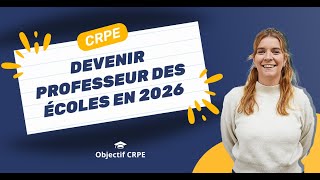 CRPE  Devenir professeur des écoles en 2026 [upl. by Farlie522]