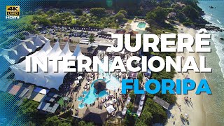 Jurerê Internacional  Floripa  Florianópolis  SC em 4K [upl. by Valenza]