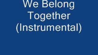 We Belong Together Instrumental [upl. by Ynehteb]