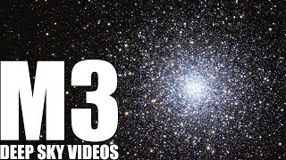 M3  Globular Cluster and Blue Stragglers  Deep Sky Videos [upl. by Elizabet]