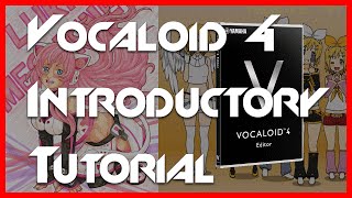 Introduction to Making Vocaloid Music for Beginners in Vocaloid4 [upl. by Irb149]