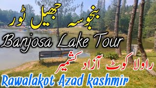 Banjosa Lake Tour  Scenic Journey Rawalakot  Kahigala  Banjosa Lake  Azad Kashmir Tour 2024 [upl. by Kcirdnekel]