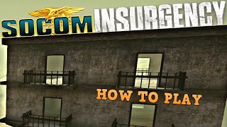 How To Play SOCOM Insurgency Mod  Insurgency Third Person Mod Revolution Mod [upl. by Aihppa96]