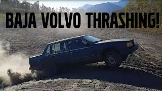 INSANE BAJA RACING IN A BEATER VOLVO [upl. by Greeley175]