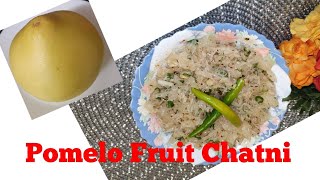 Pomelo Fruit Chatni Jambura Chatni  Fruit Recipe [upl. by Claudie]