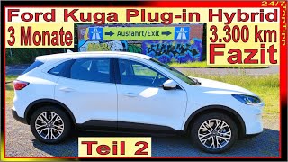 Ford Kuga Plugin Hybrid ✔ 3 Monats Fazit 2  24 Monate Langzeittest Teil 17  Ford Kuga PHEV [upl. by Bearnard172]