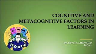 COGNITIVE AND METACOGNITIVE FACTORS [upl. by Parrish]