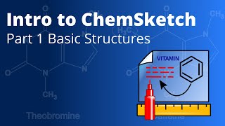 Intro to ChemSketch Part 1 Basic Structures [upl. by Priscilla363]