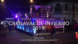 CARNAVAL DE INVIERNO 2019 EN PUNTA ARENAS [upl. by Adnilemreh]