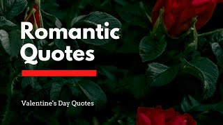 20 Best Romantic LOVE Quotes  Top Romantic Quotes  Quotes for Valentines Day [upl. by Desimone]