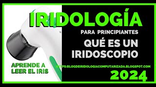 🎓 IRIDOLOGÍA COMPUTARIZADA 2024 💥 ¿CUÁL ES EL MEJOR IRIDOSCOPIO PARA VER SI LA PERSONA ES SANA [upl. by Minta]