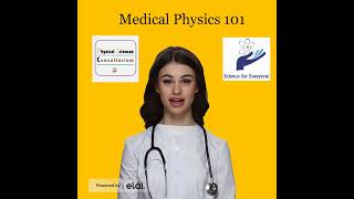 Bridging Science and Healthcare Medical Physics 101 physicsinmedicine science medicalphysics [upl. by Wojak]