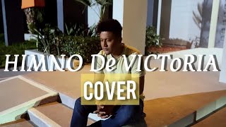 Himno De Victoria  Cover  ISMAEL [upl. by Ekoorb]