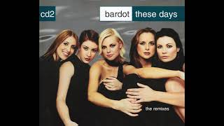 Bardot  These Days DJ Clinton Remix [upl. by Hodess61]