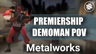 Prem Demoman Yak SourceTV POV  Metalworks  Pepis vs MANDEM Season 48 Week 3 [upl. by Ennovoj764]