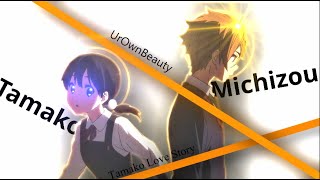 𝓤𝓻𝓞𝔀𝓷𝓑𝓮𝓪𝓾𝓽𝔂  EditAMV  Tamako Love Story 💖 [upl. by Twum]