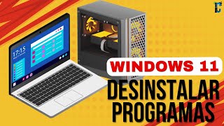 Como DESINSTALAR PROGRAMAS no Windows 11 Método RÁPIDO e FÁCIL [upl. by Lenod306]