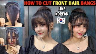 How To Cut Bangs At Home 🇰🇷💜🤌 Korean Style  How To Cut Front Bangs INDIANGLAMOUR07 [upl. by Sirehc936]