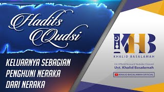 Hadits Qudsi  Keluarnya Sebagian Penghuni Neraka dari Neraka [upl. by Piscatelli]