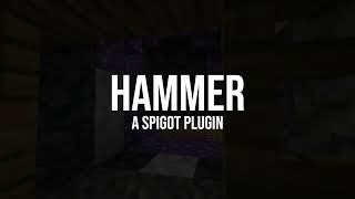 Hammer A Spigot Plugin [upl. by Assenej]