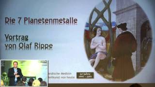 18 Olaf Rippe Die Sieben Planetenmetalle in der Astromedizin  Vertiefungsseminar [upl. by Kippie]