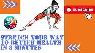 Stretch Your Way to Better Health in 8 Minutes [upl. by Aisul]