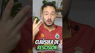 🫡 ¿CLÁUSULA DE RESCISIÓN EN FÚTBOL fútbol futbolistas futboleros [upl. by Banks671]