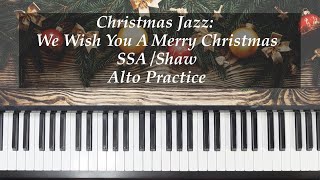 Christmas Jazz  We Wish You A Merry Christmas  SSA  Shaw  Alto Practice with Brenda [upl. by Elstan664]