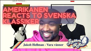 Amerikanen Reacts to Svenska Klassiker Jakob Hellman  Vara vänner [upl. by Ateiluj]