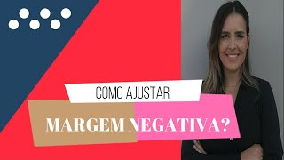 Como ajustar Margem Negativa [upl. by Joane]