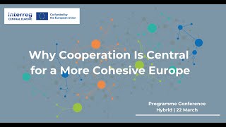 Interreg CENTRAL EUROPE Programme Conference  Vienna  22 March 2023 Recording of Livestream [upl. by Latia]